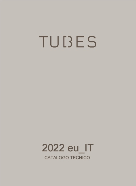 Tubes - Katalog Catalogo Tecnico 2022