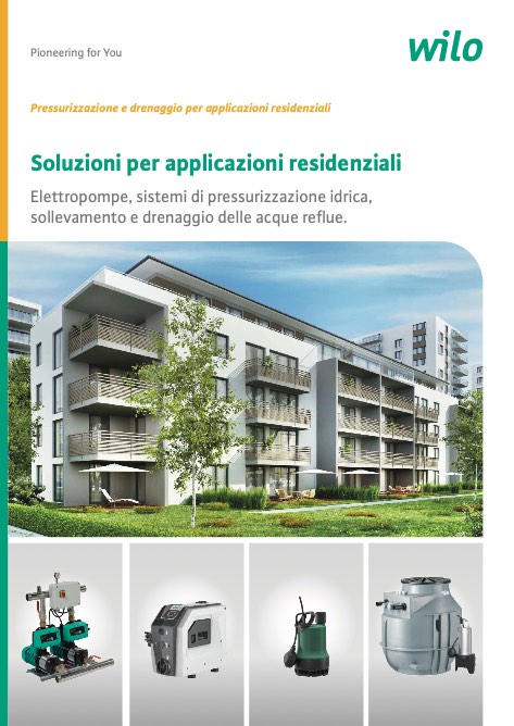 Wilo - Katalog Pressurizzazione e drenaggio per applicazioni residenziali