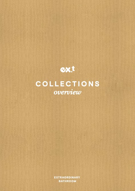 ex.t - Katalog COLLECTION OVERVIEW