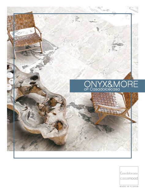 Casa Dolce Casa | casamood - Catálogo Onyx & more