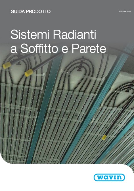 Wavin - 目录 Sistemi Radianti a Soffitto e Parete