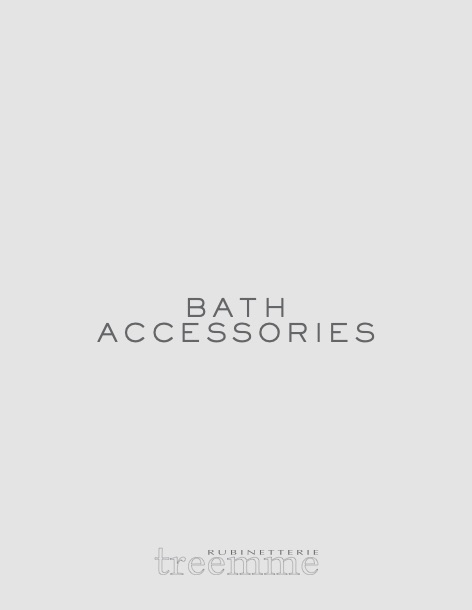 Rubinetterie Treemme - Katalog Bath Accessories