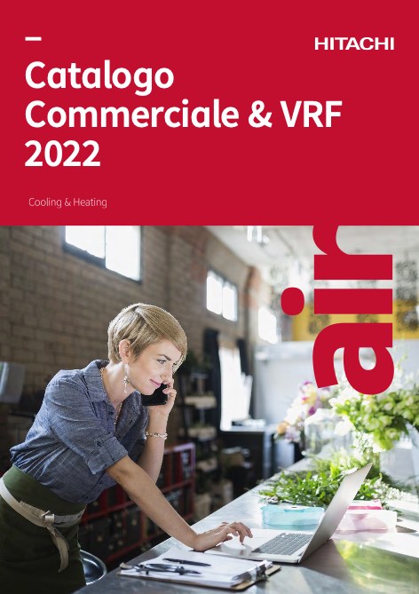 Hitachi - Catálogo Commerciale e VRF 2022