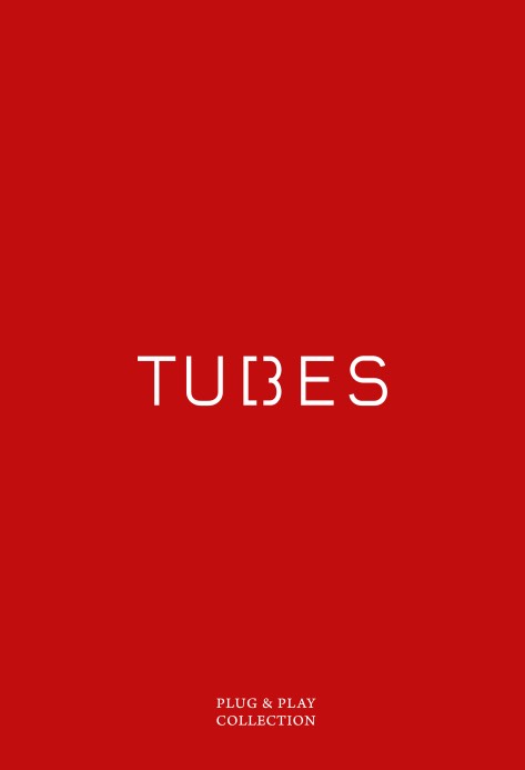 Tubes - Catálogo PLUG & PLAY COLLECTION