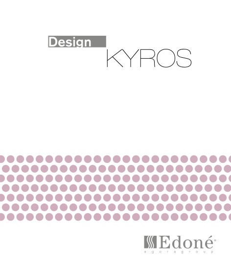 Edonè - Catalogue Kyros