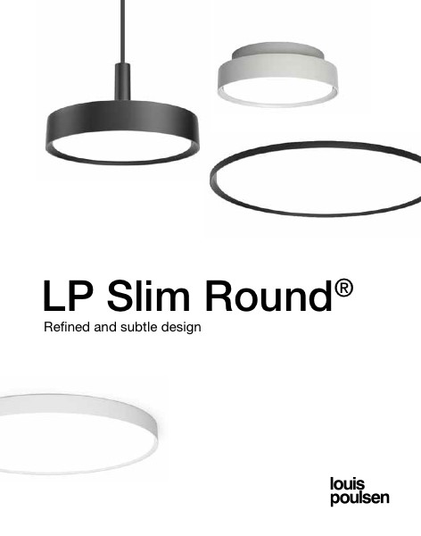 Louis Poulsen - Catalogo LP Slim Round