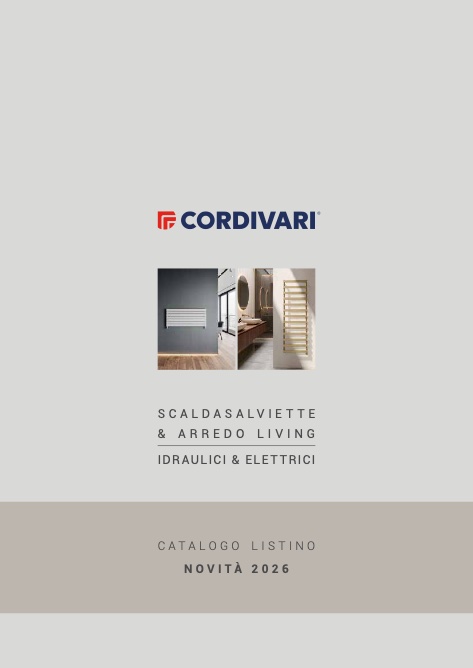 Cordivari - Price list Novità Scaldasalviette & Arredo Living