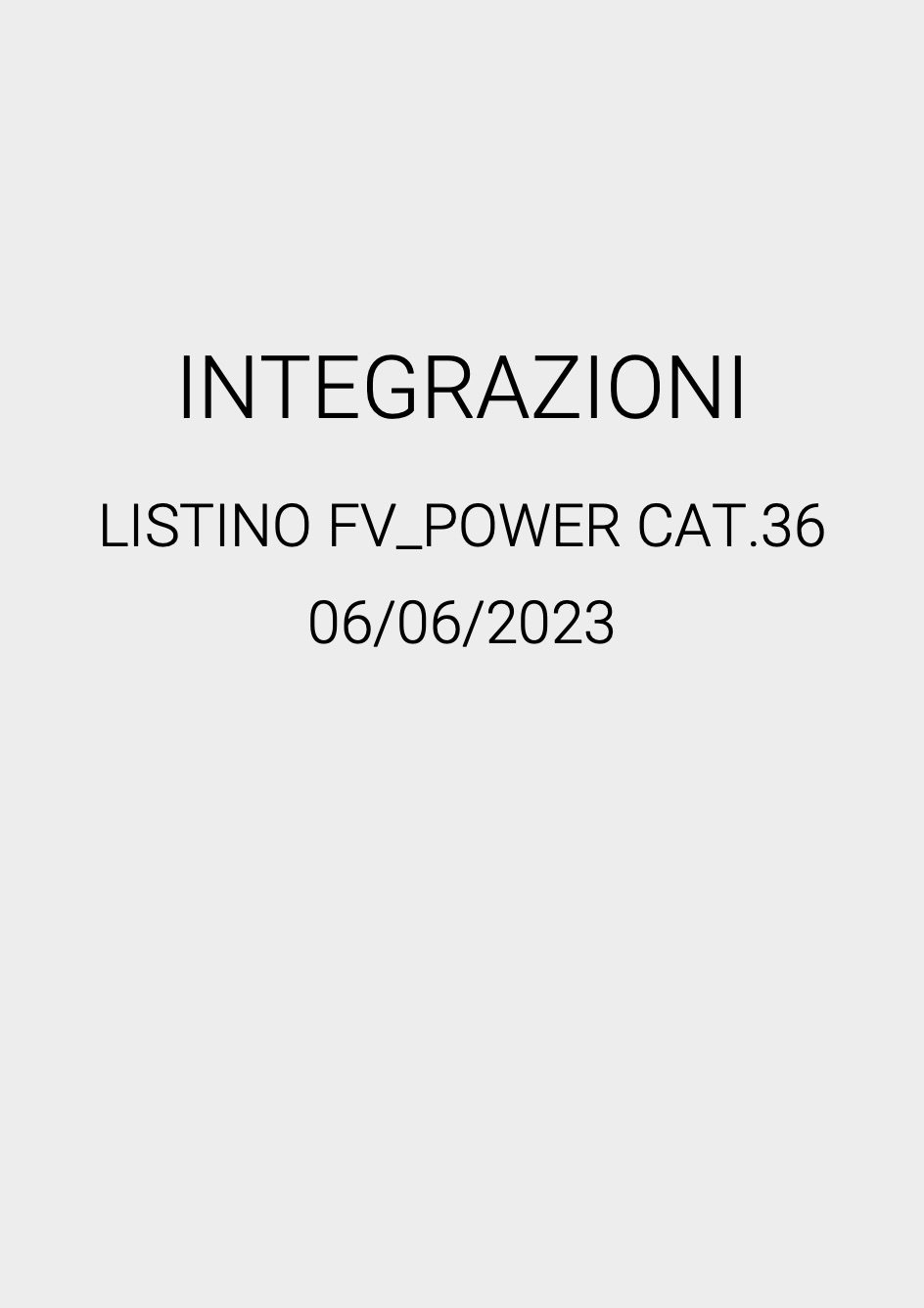 Listino prezzi Tecnosystemi INTEGRAZIONI
