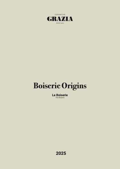Ceramiche Grazia - Catalogue Boiserie Origins 2025