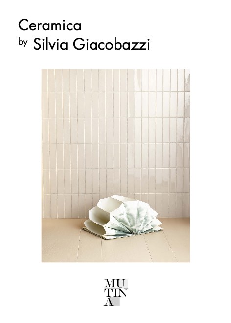 Mutina - Catalogue Ceramica by  Silvia Giacobazzi