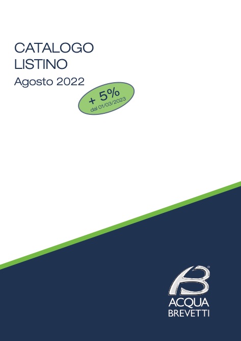 Acqua Brevetti - Price list Agosto 2022 (Aumento Marzo 2023)