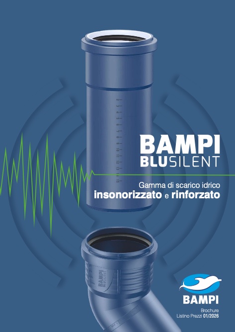 Bampi - Price list Gamma di scarico idrico insonorizzato e rinforzato - 2026