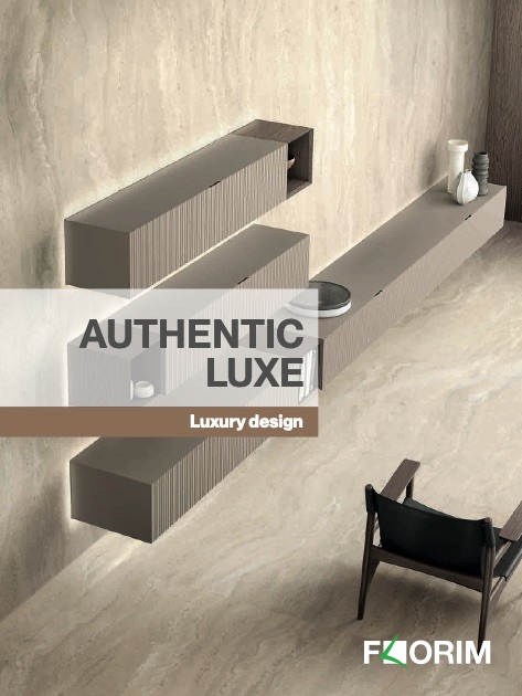 Florim Luxury - Katalog Authentic Luxe