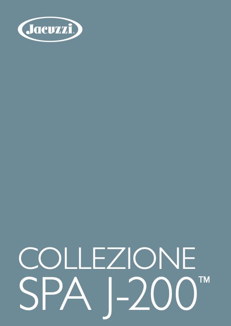 Jacuzzi - Catalogue Collezione Spa J-200