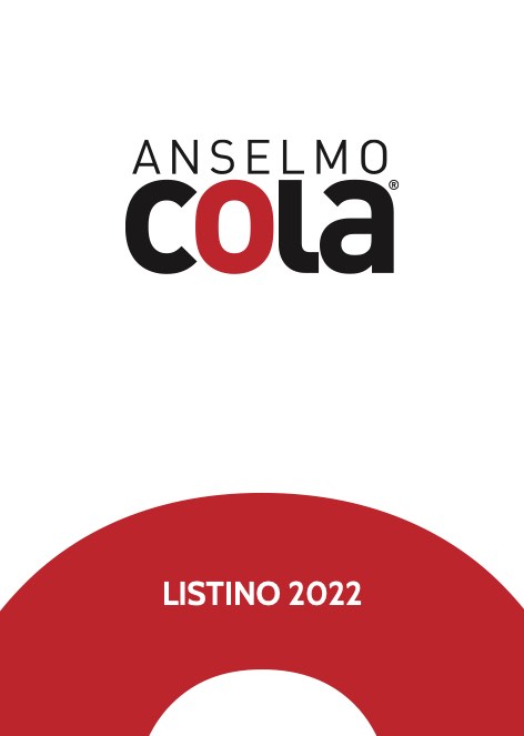 Anselmo Cola - Listino prezzi 2022