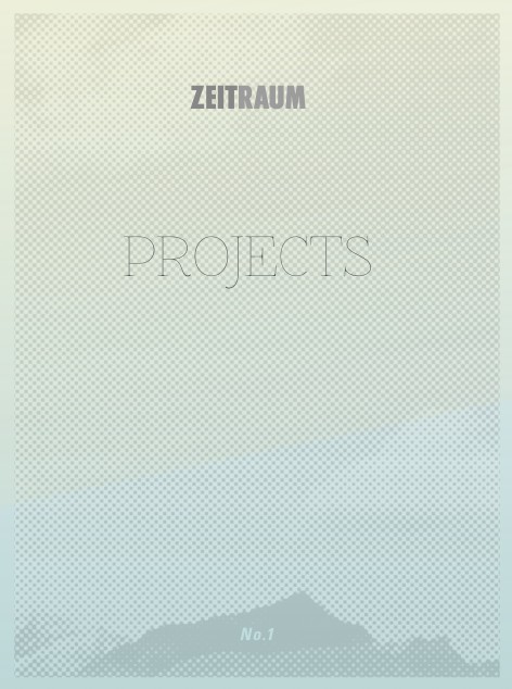 Zeitraum - Catalogue Projects No1