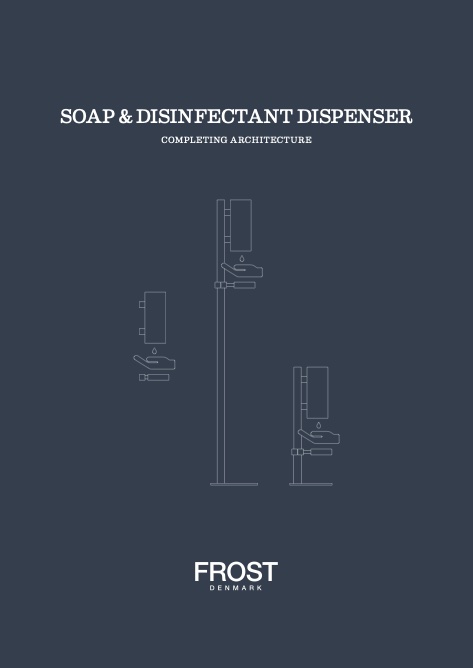 Frost - 目录 SOAP & DISINFECTANT DISPENSER